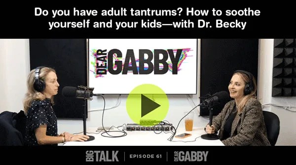 adult tantrums with dr becky