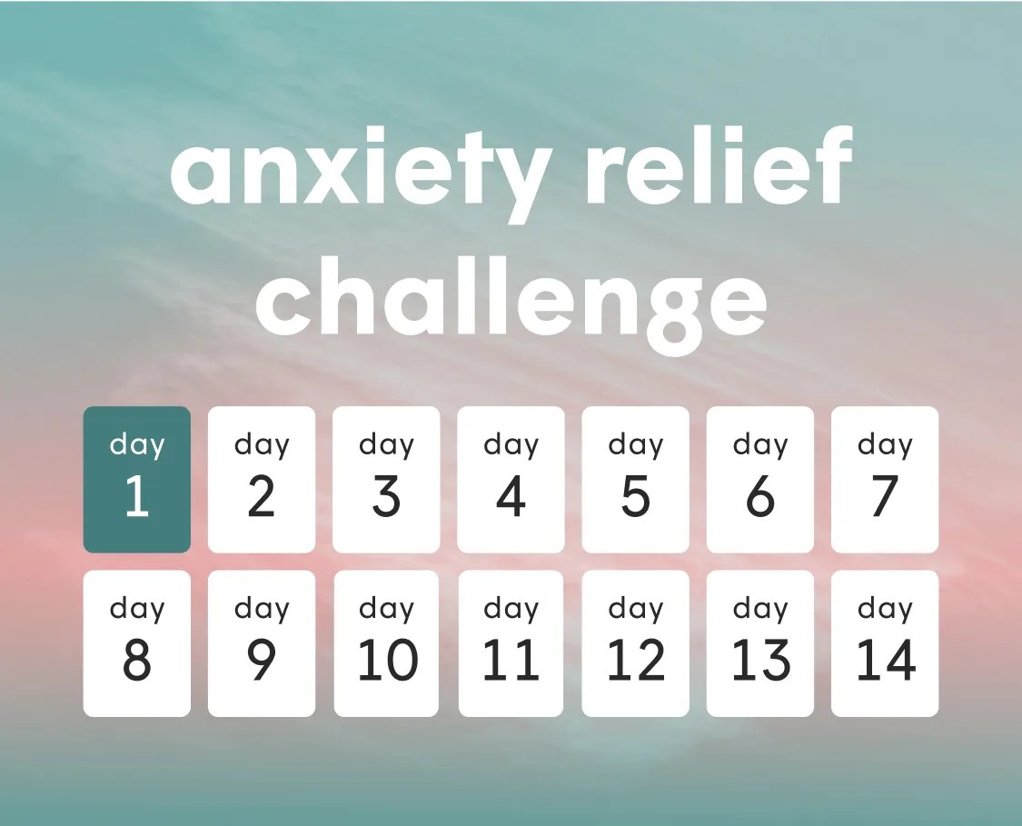 Anxiety Relief Challenge